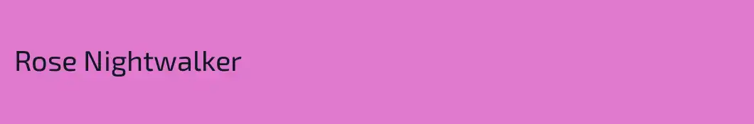 Rose Nightwalker